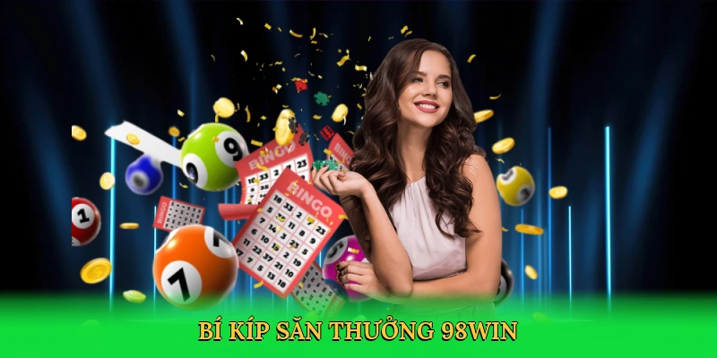 Xổ Số 98Win – Chinh Phục Con Số May Mắn Với Chiến Thuật