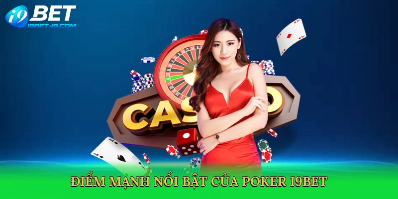 Chơi Poker Kiểu Mỹ – Đấu Trí Đỉnh Cao Cùng i9bet