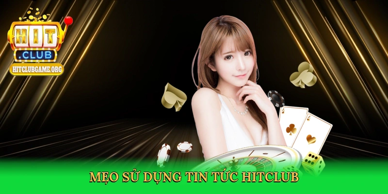 meo-su-dung-tin-tuc-hitclub-4