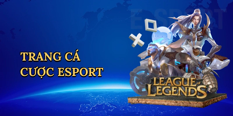 Trang cá cược esport