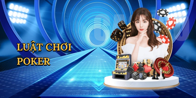 luật chơi poker